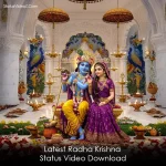 Latest Radha Krishna Status Video Download