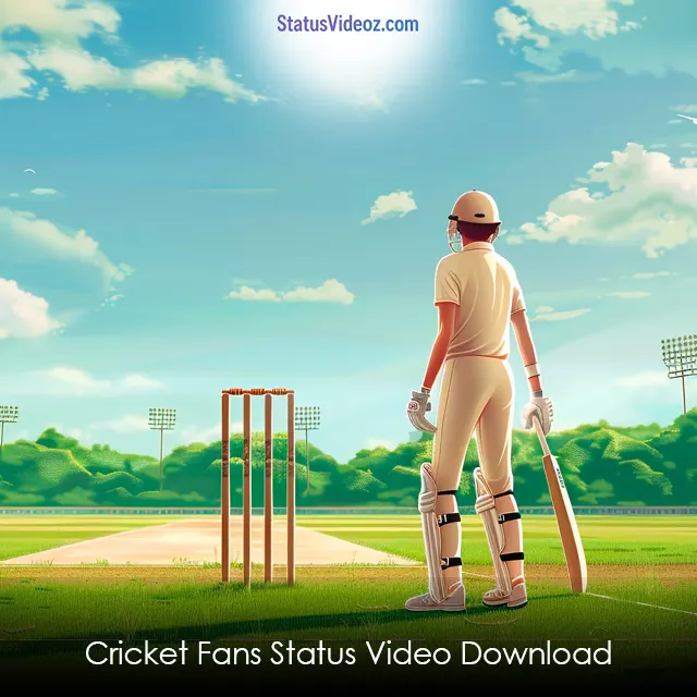 Cricket Fans Status Video Download