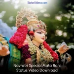 Navratri Special Mata Rani Status Video Download