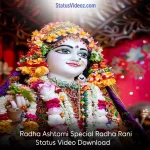 Radha Ashtami Special Radha Rani Status Video Download
