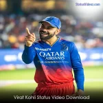 Virat Kohli Status Video Download