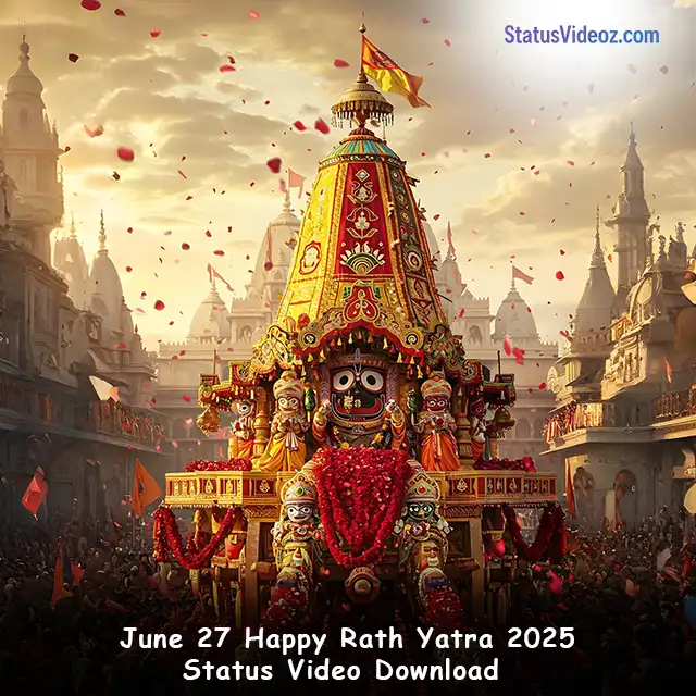 June 27 Happy Rath Yatra 2025 Status Video Download