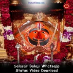 Salasar Balaji Whatsapp Status Video Download